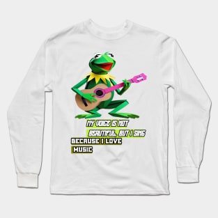 Kermit the Frog sings with guitar Long Sleeve T-Shirt